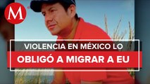 Migrante trato de llegar a Estados Unidos tras perder su negocio de tacos