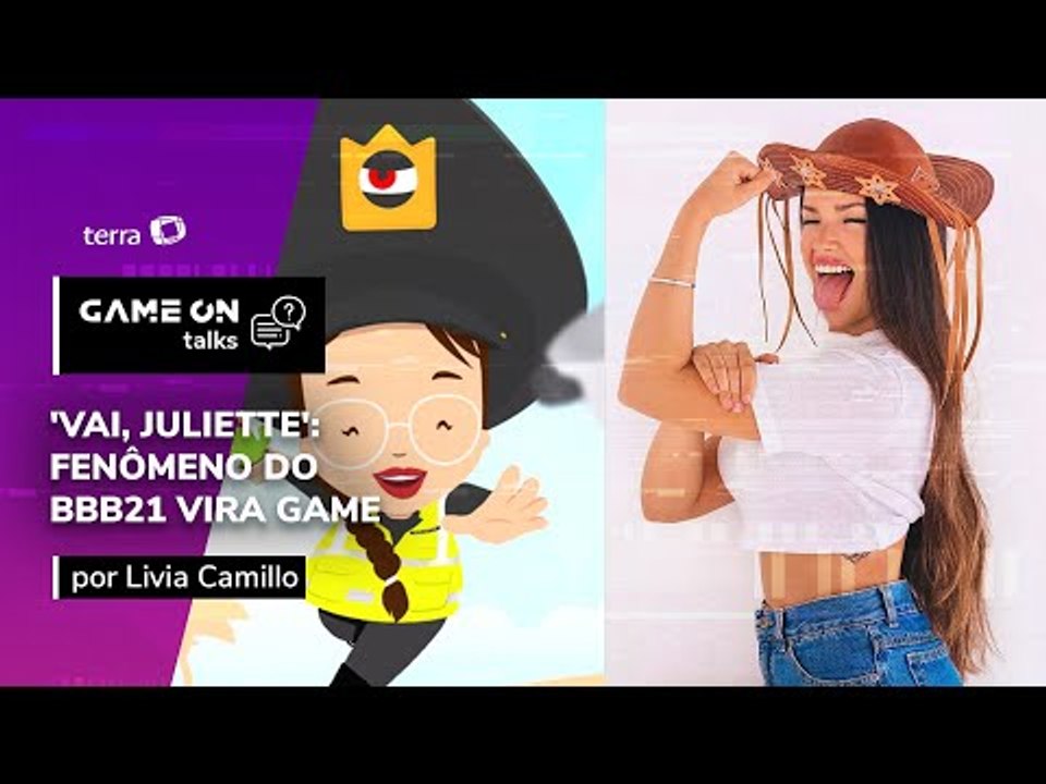 'Vai, Juliette': fenômeno do BBB21 vira game