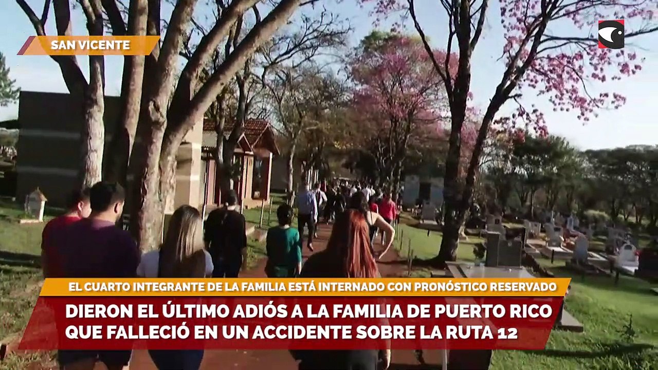 Dieron el último adiós a la familia de Puerto Rico que falleció en un accidente sobre la Ruta 12