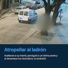 Hombre persiguió y atropelló a ladrón que recién había asaltado a su mamá