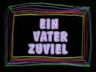 Ein Vater zuviel - Der Rabenvater