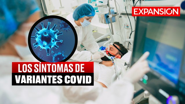 SÍNTOMAS de las NUEVAS VARIANTES del COVID-19 | ÚLTIMAS NOTICIAS