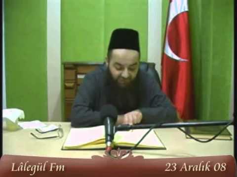 23 12 2008 Lalegül Fm Sohbeti - Cübbeli Ahmet Hoca