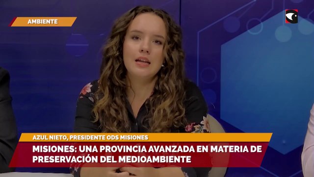 SALA CINCO | Misiones: una provincia avanzada en materia de preservación del medioambiente