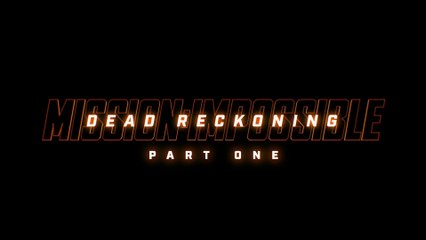 Mission: Impossible – Dead Reckoning Part One • teaser trailer