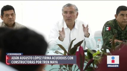 Segob firma acuerdos con constructoras por Tren Maya