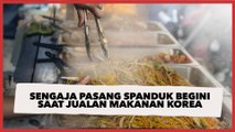 Sengaja Pasang Spanduk Begini saat Jualan Makanan Korea, Publik: Habis Jajan Bonyok