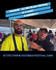 TRAGEDIE AU FEST'IN DAY FESTIVAL LE 13 AOÛT AU CHÂTEAU DE LA BUZINE A MARSEILLE!