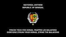 NATIONAL ANTHEM OF SENEGAL: PINCEZ TOUS VOS KORAS, FRAPPEZ LES BALAFONS