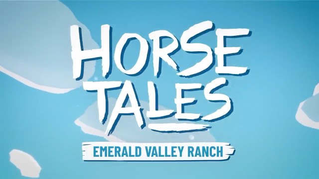 Horse Tales Emerald Valley Ranch Announcement Trailer PS