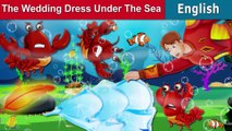 The Wedding Dress Under The Sea - English Fairy Tales