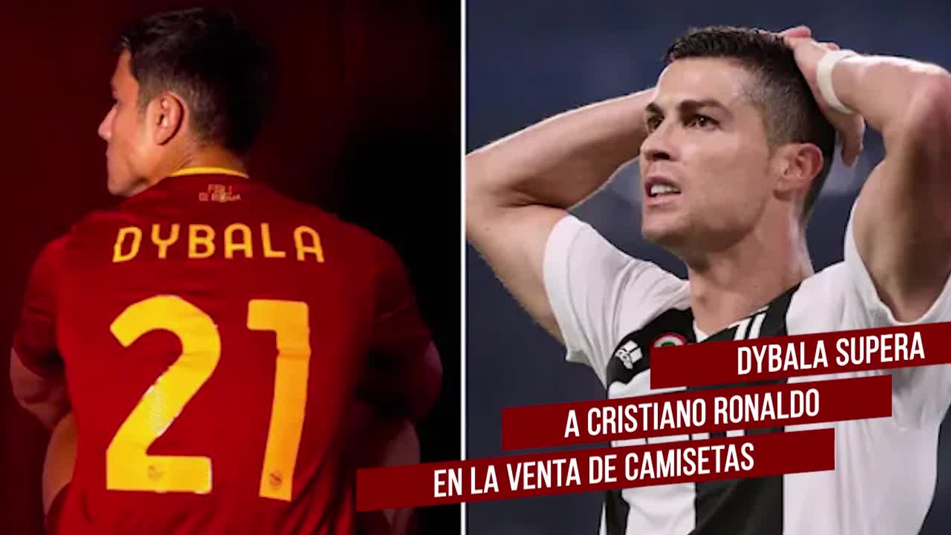 Dybala supera a Cristiano Ronaldo en venta de camisetas - Vídeo Dailymotion