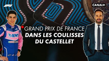 Dans les coulisses du Grand Prix de France avec toute l'équipe de CANAL+ - F1
