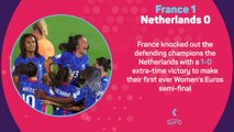 France 1-0 Netherlands (AET) fast match report