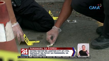 Dating mayor ng Lamitan City at 2 pa, napaulat na patay sa pamamaril sa Ateneo campus