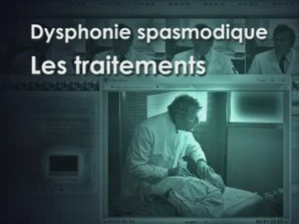 dysphonie spasmodique, les traitements