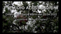 P. Emidio Alessandrini: Omelia di P. Pietro Marini (20.04.2022) - Fr. Emidio Alessandrini: Homily of Fr. Pietro Marini (04.20.2022)