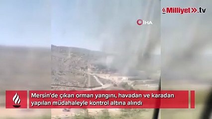 Mersin'de çıkan orman yangını kısa sürede kontrol altına alındı