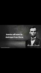 Abraham Lincoln Quotes must be watched|