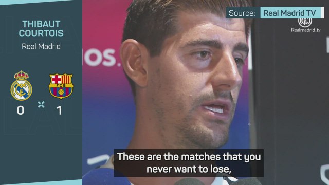 'You never want to lose El Clasico!' - Courtois reflects on Barca defeat