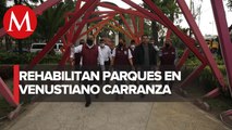 Reinauguran parques Aguascalientes y Oaxaca en Venustiano Carranza