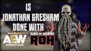 JONATHAN GRESHAM demands RELEASE from AEW & Ring of Honor?