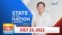 Unang Balita sa Unang Hirit: July 25, 2022 [HD]