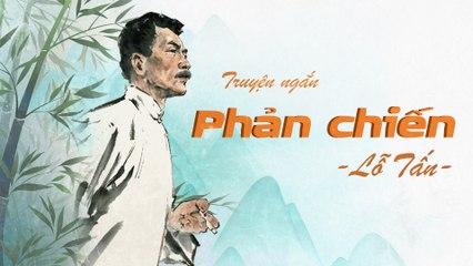 Lỗ Tấn I Phản chiến