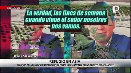 ¡Exclusivo! Imágenes del refugio en Asia en donde habrían visto a Bruno Pacheco y Fray Vásquez