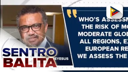 GLOBAL: WHO: Europa, naka-high risk sa monkeypox virus;