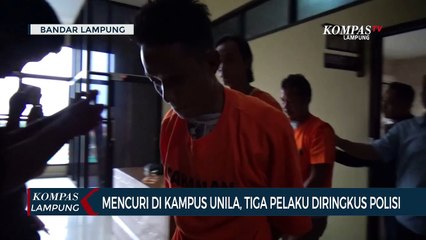Mencuri di Kampus Unila, Tiga Pelaku Diringkus Polisi