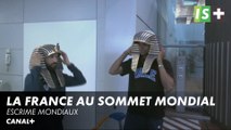 La France au sommet mondial - Escrime mondiaux