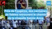 Près de Fougères, un demi-millier de fidèles retrouvent le chemin de la chapelle Sainte-Anne