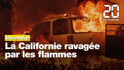 Incendie aux États-Unis : La Californie s'enflamme