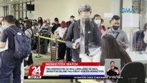 Pag-inspeksyon sa mga lumalapag sa NAIA, hinigpitan bilang pag-iingat kontra-monkeypox | 24 Oras
