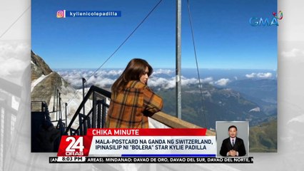 Mala-postcard na ganda ng Switzerland, ipinasilip ni "Bolera" star Kylie Padilla | 24 Oras