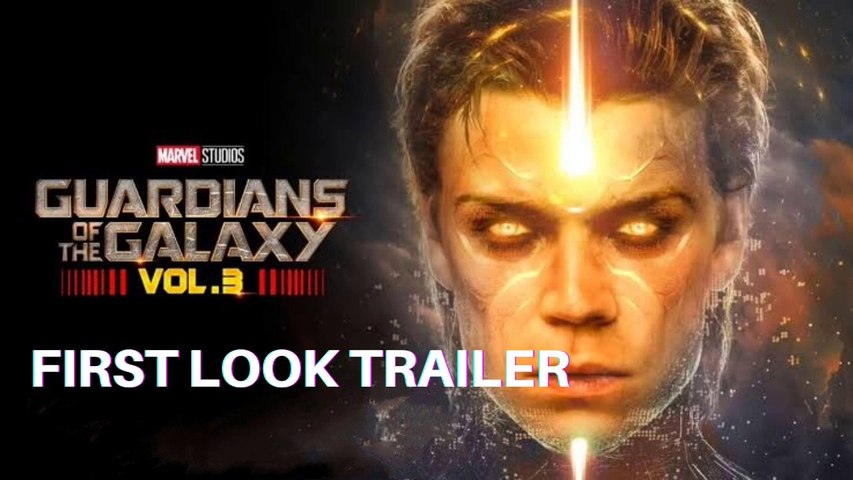 GUARDIAN OF THE GALAXY VOLUME 3 Official First Look Trailer Chris Pratt , Will Poulter Movie