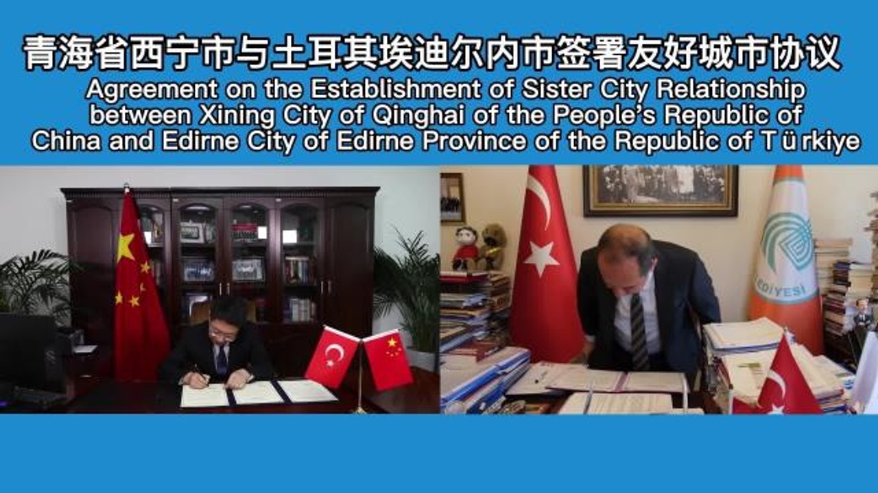 Edirne Belediyesi, Xining Belediyesi ile Kardeş Şehir Oldu