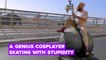 This is what happens when extreme cosplay makes love with stupidity on a skateboard