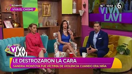 Sandra Montoya confirma haber sufrido violencia cuando era niña; le destrozaron la cara