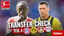 Transfercheck, Teil 4: Bayern, Bayer, BVB und Leipzig im Fokus