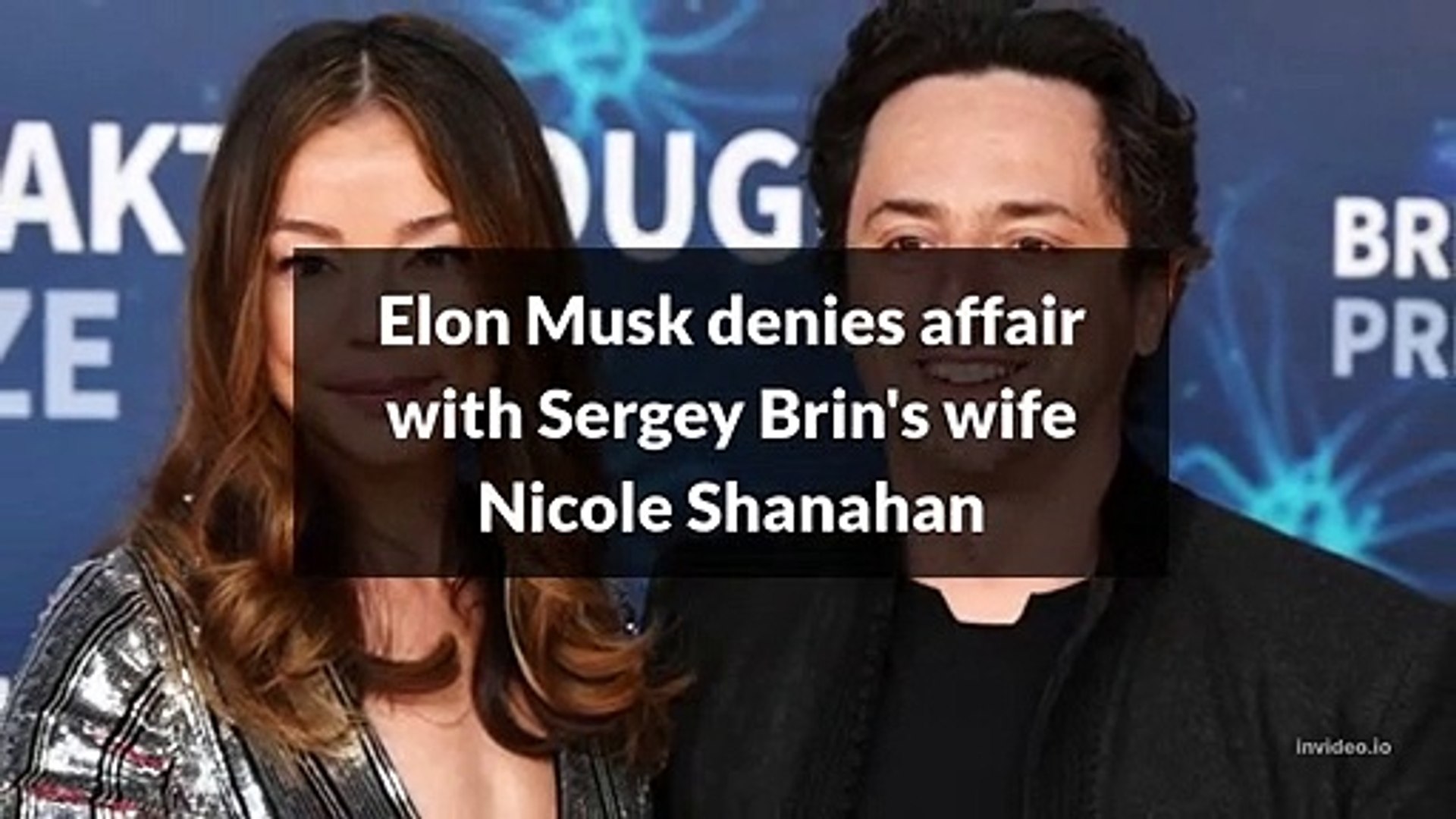 ⁣Elon Musk denies affair with Sergey Brin's wife Nicole Shanahan