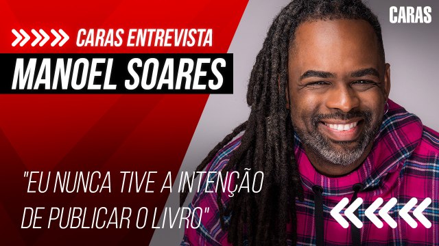 MANOEL SOARES REVELA DETALHES SOBRE SEU NOVO LIVRO PARA MEU AMIGO BRANCO