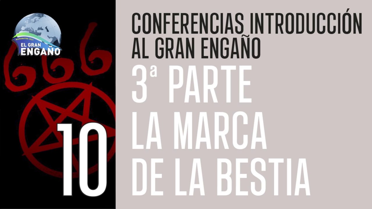 10 - La marca de la Bestia 3ª Parte