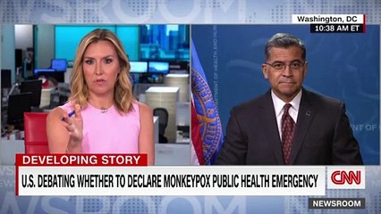 Monkeypox concern level is a 10 out of 10, HHS Secretary says