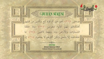 Cübbeli Ahmet Hocaefendi Duhân Sûresi 'ni okuyor