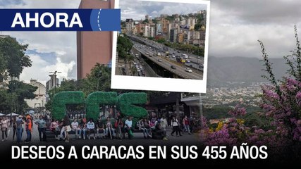 Deseos a Caracas en sus 455 años - VPItv