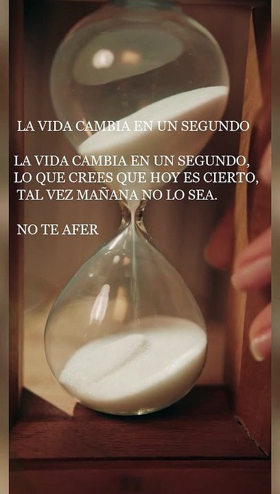 LA VIDA CAMBIA EN UN SEGUNDO