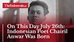 On This Day July 26th: Indonesian Poet Chairil Anwar Was Born