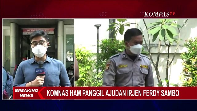 Dalami Kasus Penembakan Brigadir J, Komnas HAM Segera Periksa Seluruh Ajudan Irjen Sambo!